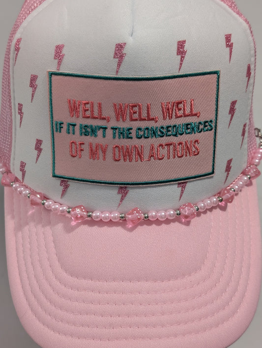 "Consequences of my own actions"