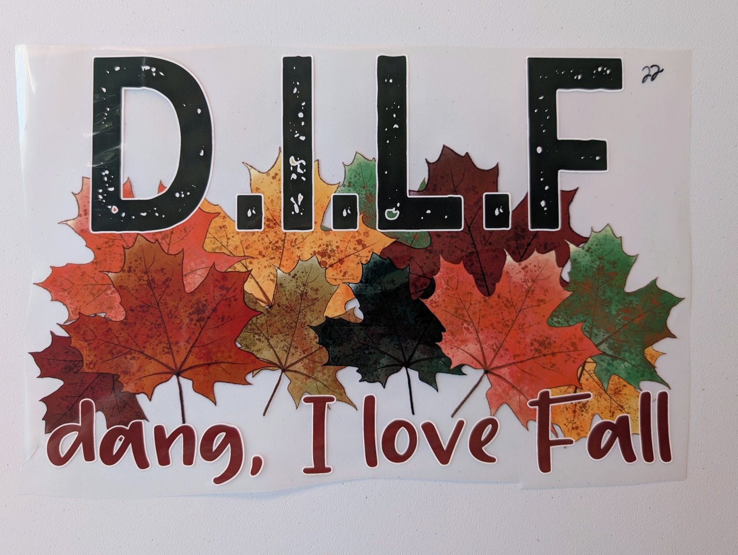 Shirt Design - Dang I Love Fall