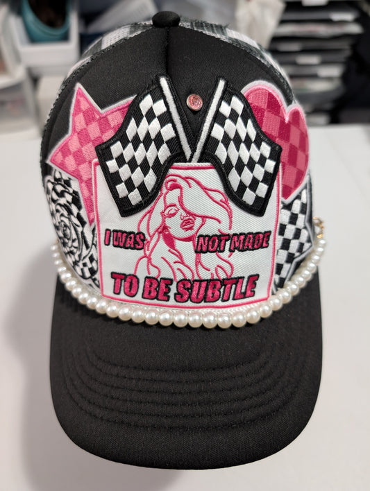 "I Was Not Made to be Subtle" Trucker Hat